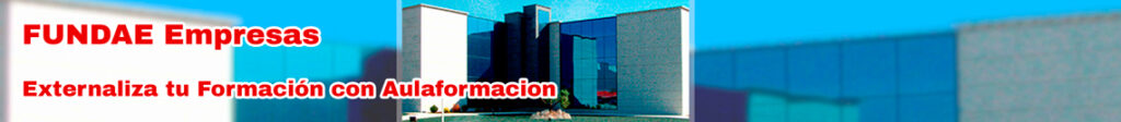 Externaliza FUNDAE Empresas con Aulaformacion | Gestión Total