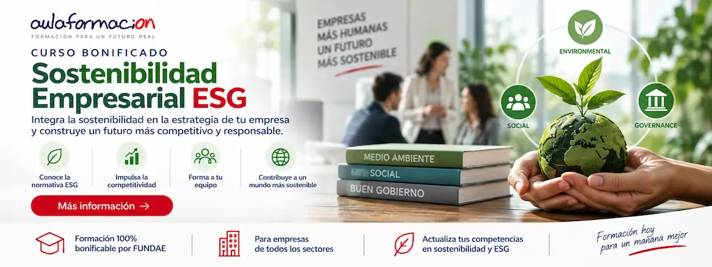 Curso Bonificado Sostenibilidad Empresarial / ESG | 3 Opciones